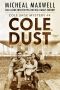 [Cole Sage 04] • Cole Dust Cole